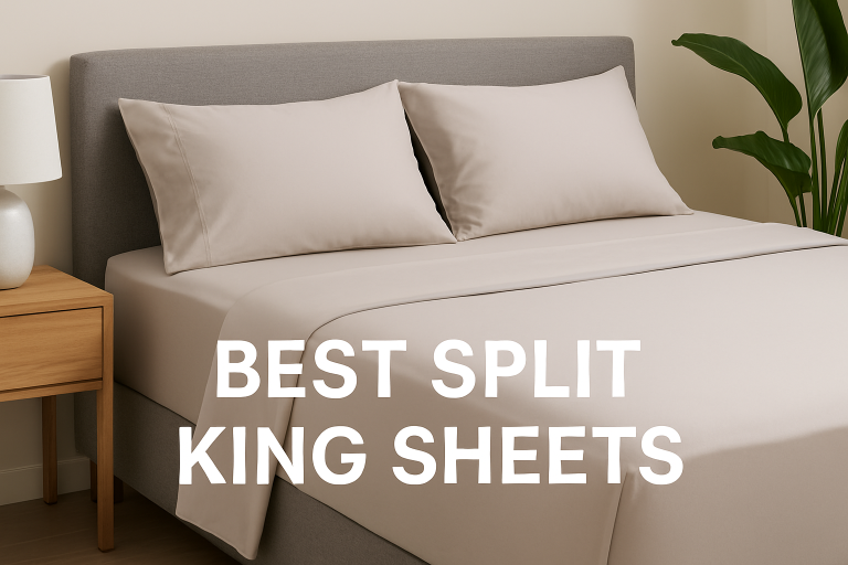 Best Split King Sheets for Adjustable Beds and Ultimate Comfort